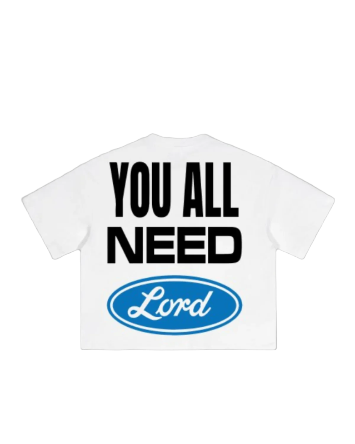 You All Need Lord Cropped Boxy Tee